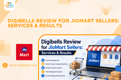 Digibells Review for JioMart Sellers: Services & Results
