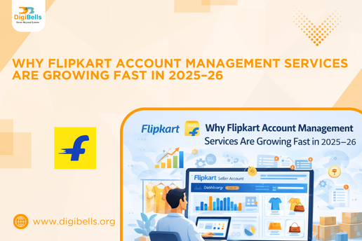 Why Flipkart Account Management Services Are Growing Fast in 2025–26